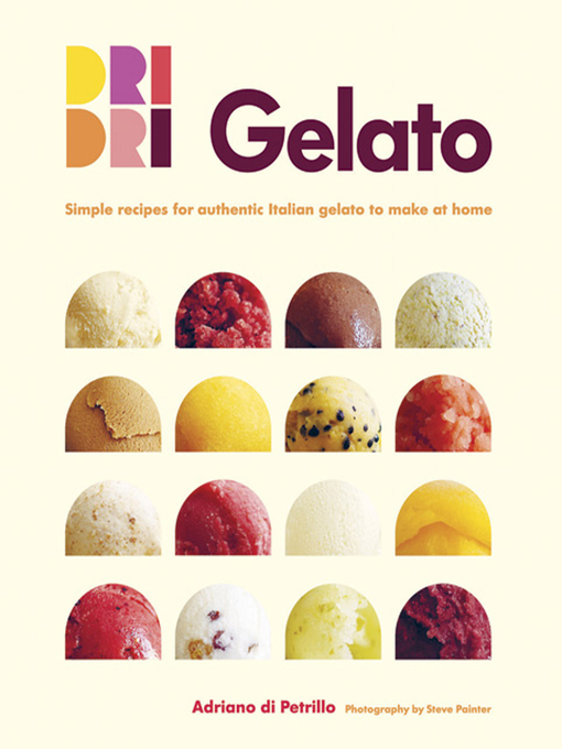 Title details for Gelato by Adriano di Petrillo - Available